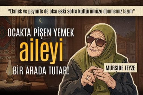 Mürşide Teyze’nin Ramazan Hatıraları I Ramazan’dan Anlar