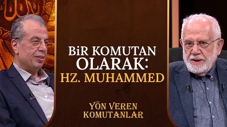 Bir Komutan Olarak: Hz. Muhammed | Yön Veren Komutanlar