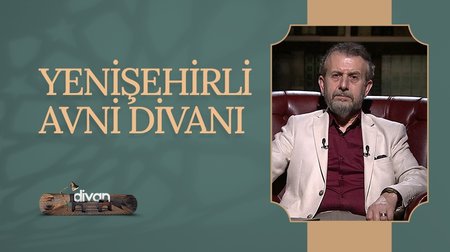 Yenişehirli Avni Divanı | Divan