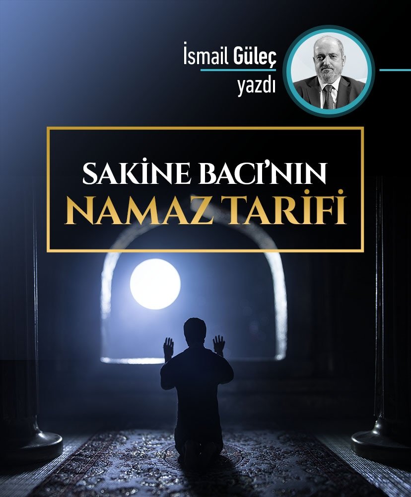 Sakine Bacı’nın Namaz Tarifi