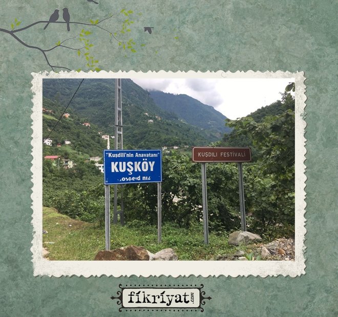 Kuşköy’ün coğrafi yapısı sebebiyle şekillenen haberleşme şekli