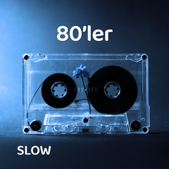 80'ler | Slow Şarkılar