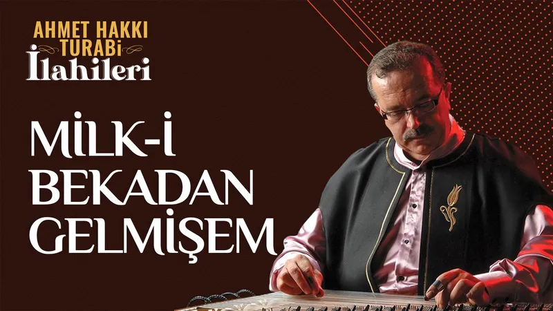 Milk-i Bekadan Gelmişem