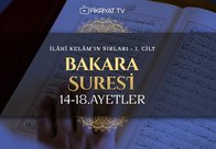 Abdulkerim Kuşeyri - İlahi Kelam’ın Sırları 9. Bölüm I Bakara Suresi 14-18. Ayetler Tefsiri