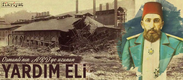 Osmanli Nin Abd Ye Uzanan Yardim Eli Fikriyat Gazetesi