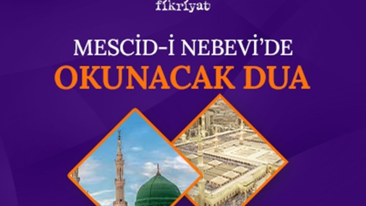 Mescid-i Nebevi’de okunacak dua