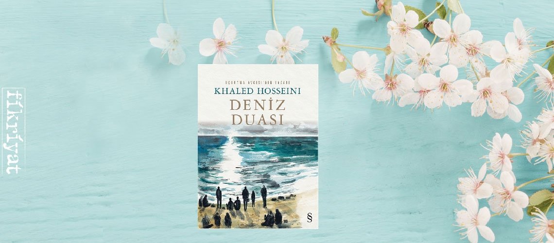 Deniz Duası - Khaled Hosseini