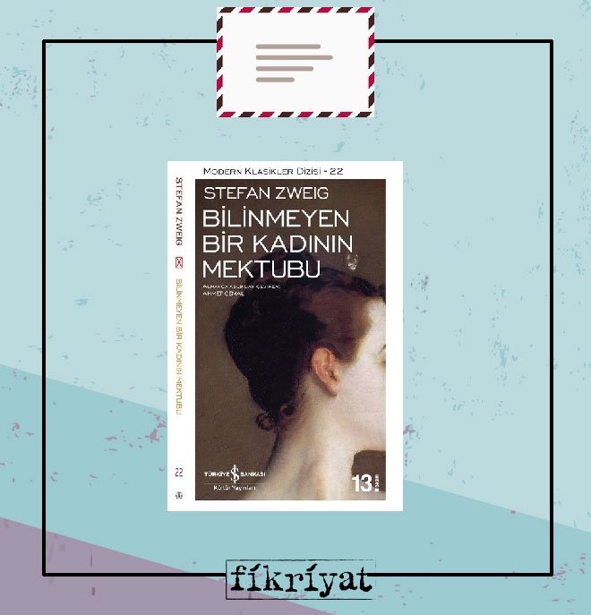 Bilinmeyen Bir Kadının Mektubu - Stefan Zweig