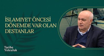 İslamiyet Öncesi Dönemde Var Olan Destanlar I Tarihe Yolculuk