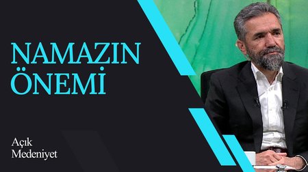 Namazın Önemi I Açık Medeniyet