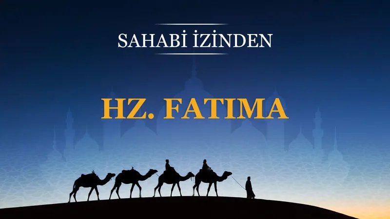 Hz. Fatıma