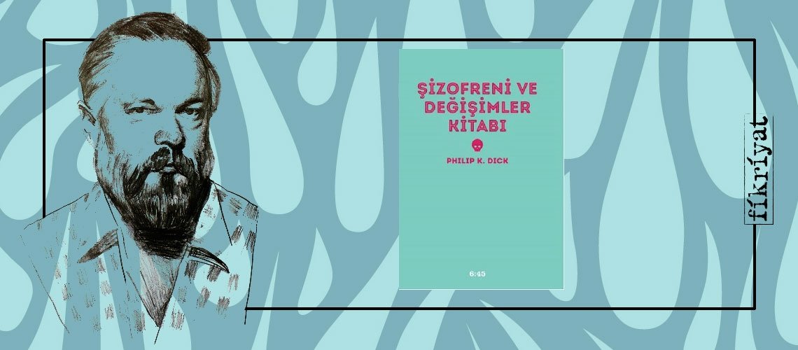 Şizofreni ve Değişimler Kitabı