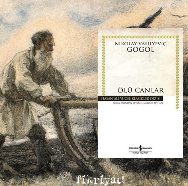 Ölü Canlar - Nikolay Vasilyeviç Gogol