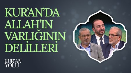 Kur'an'da Allah'ın Varlığının Delilleri | Kur'an Yolu