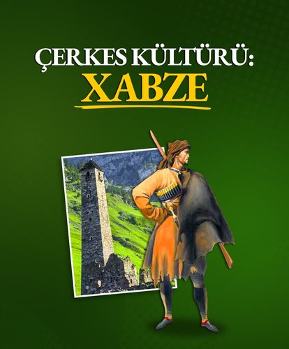 Çerkes kültürü: Xabze