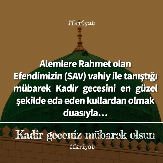 Hadisli Kadir Gecesi mesajları ve sözleri