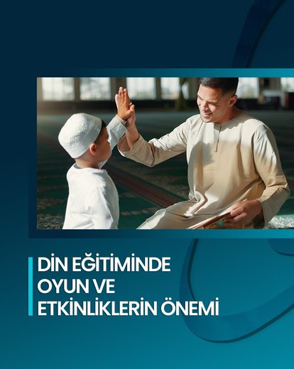 Oyun ve Etkinliklerle Din Eğitimi