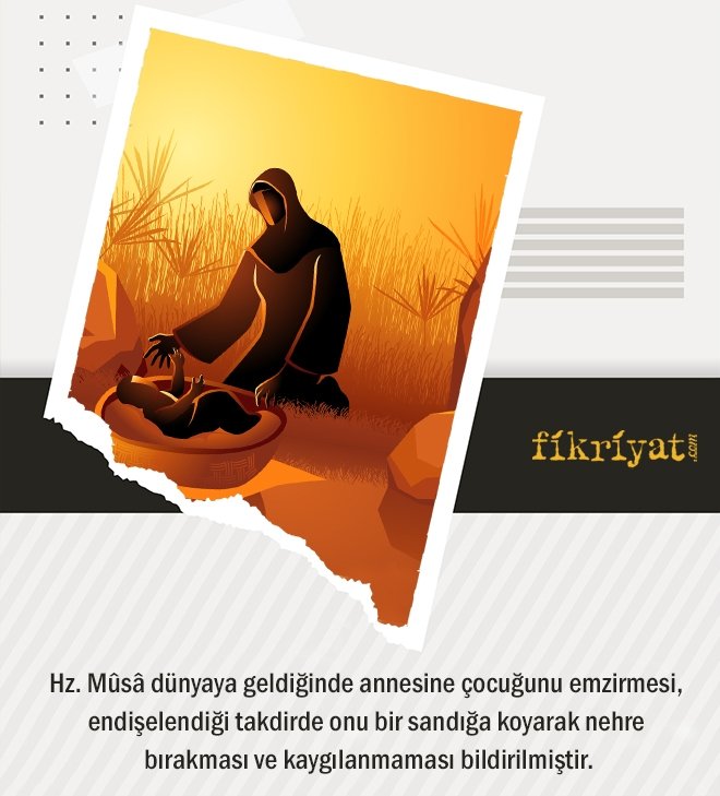 ANNESİNE HZ. MUSA’NIN PEYGAMBER OLACAĞI MÜJDELENDİ