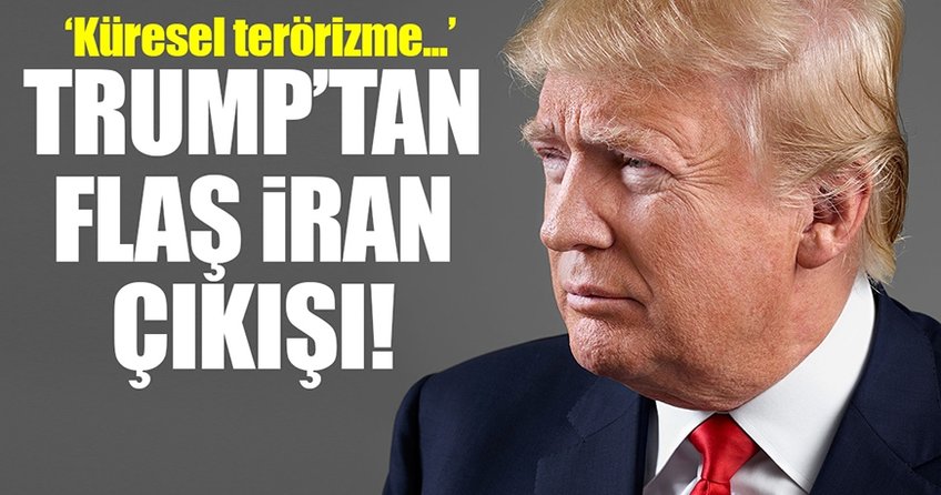 Trump’tan flaş İran çıkışı!