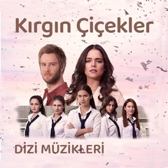 Kırgın Çiçekler Jenrik Müziği