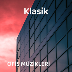 Klasik | Ofis Müzikleri
