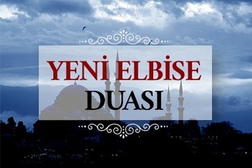 Yeni elbise duası