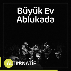 Büyük Ev Ablukada