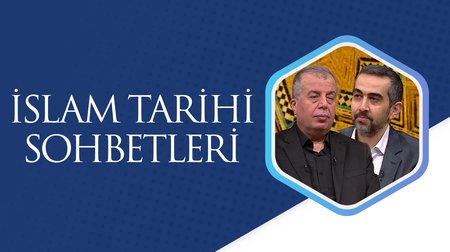 İslam Tarihi Sohbetleri