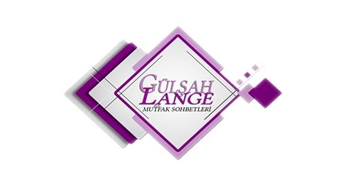 Gülşah Lange ile Mutfak Sohbetleri