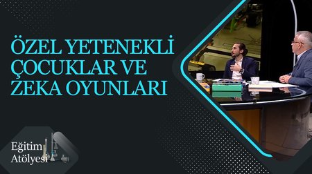 Özel Yetenekli Çocuklar ve Zeka Oyunları I Eğitim Atölyesi