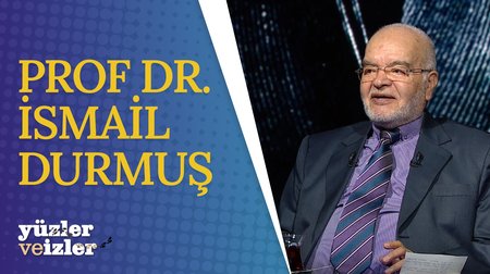 Prof. Dr. İsmail Durmuş | Yüzler ve İzler