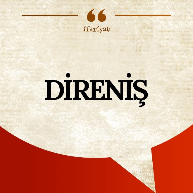 DİRENİŞ