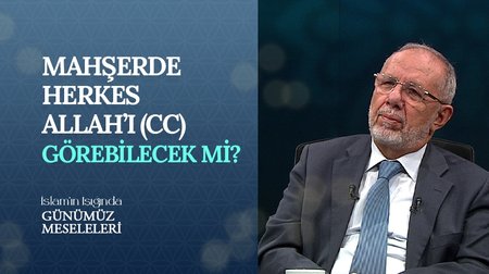 Mahşerde herkes Allah'ı (C.C.) görebilecek mi?