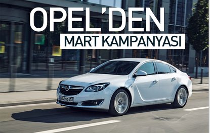 Opel’den Mart kampanyası
