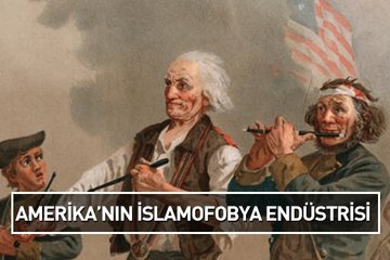 Amerika’nın İslamofobya endüstrisi