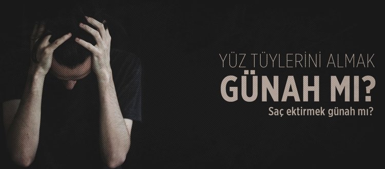 Yuz Tuylerini Almak Gunah Mi Kas Almak Gunah Mi Sac Ektirmek
