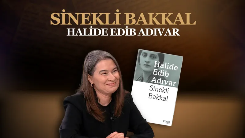 Sinekli Bakkal - Halide Edib Adıvar | Ayraç