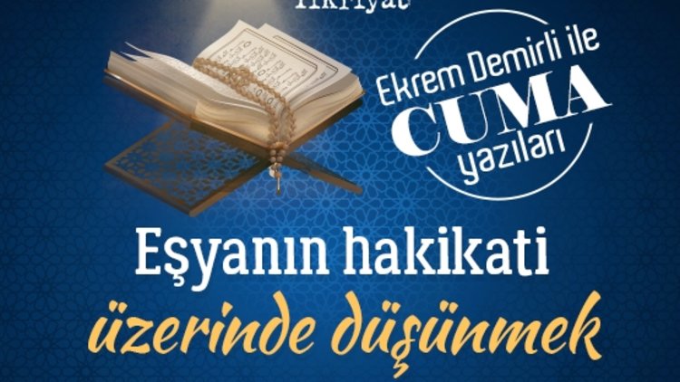 Eşyanın Hakikati Üzerinde Düşünmek