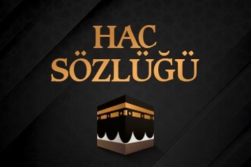 Hac Sözlüğü