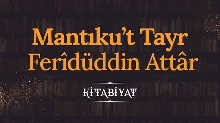 Mantıku't Tayr | Ferîdüddin Attâr