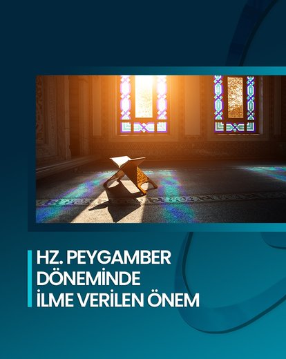 Hz. Peygamber Döneminde İlim