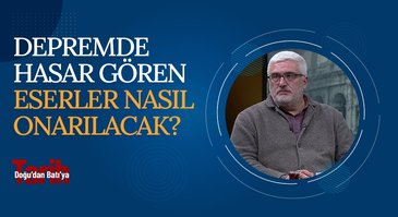 Asrın Felaketi'nde Yıkılan Tarihi Yapılar | Doğu'dan Batı'ya Tarih