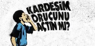 Kardeşim orucunu açtın mı ?