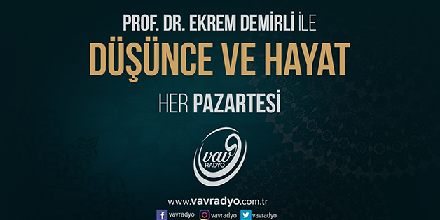 Podcast Ekrem Demirli ile Düşünce ve Hayat