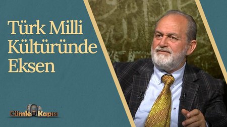 Türk Milli Kültüründe Eksen I Cümle Kapısı