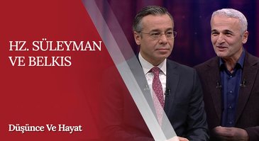 Hz. Süleyman ve Belkıs | Düşünce ve Hayat