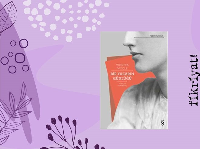 Bir Yazarın Günlüğü - Virginia Woolf