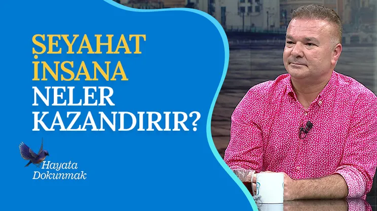 Marifet Kapısı Seyahat | Hayata Dokunmak