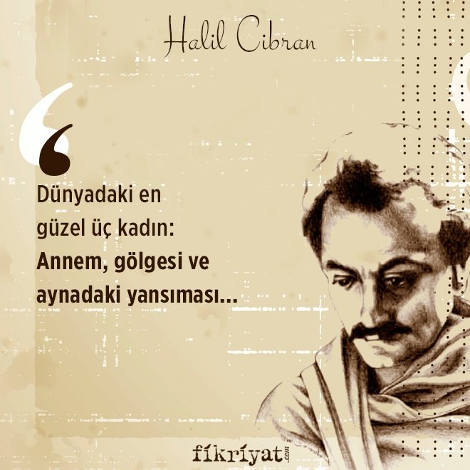 Halil Cibran’dan 25 alıntı