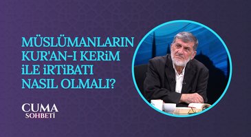 Kur'an'ın Hayatımızdaki Yeri | Cuma Sohbeti